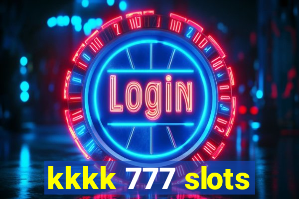 kkkk 777 slots